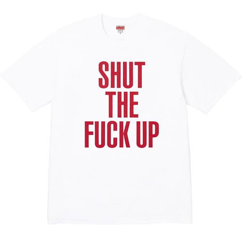 SUP-133# SUPREME SHUT UP TEE S-XL P48